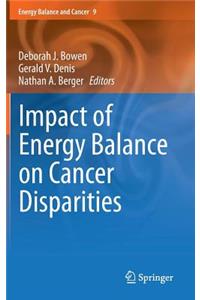 Impact of Energy Balance on Cancer Disparities