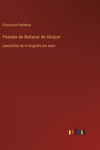 Poesías de Baltasar de Alcazar
