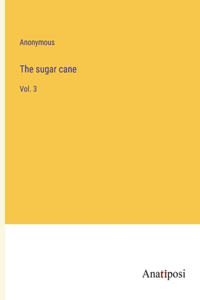 sugar cane