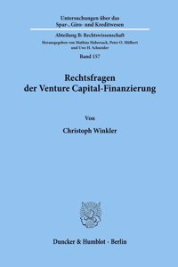 Rechtsfragen Der Venture Capital-Finanzierung
