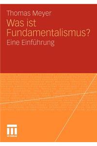 Was Ist Fundamentalismus?
