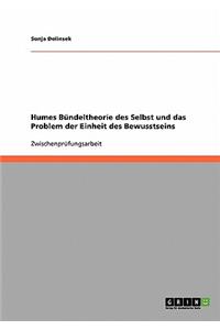 Humes Bündeltheorie des Selbst und das Problem der Einheit des Bewusstseins