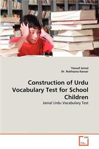 Construction of Urdu Vocabulary Test for School Children