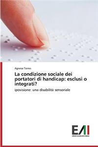 condizione sociale dei portatori di handicap