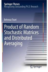 Product of Random Stochastic Matrices and Distributed Averaging