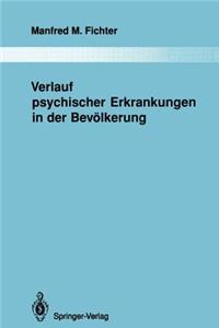 Verlauf Psychischer Erkrankungen in Der Bevölkerung