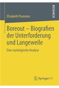 Boreout - Biografien der Unterforderung und Langeweile
