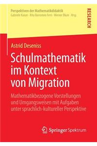 Schulmathematik im Kontext von Migration