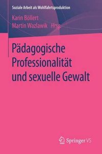 PÃ¤dagogische ProfessionalitÃ¤t Und Sexuelle Gewalt