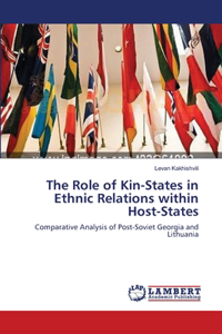 Role of Kin-States in Ethnic Relations within Host-States