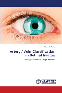 Artery / Vein Classification in Retinal Images