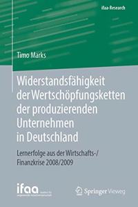 Widerstandsfähigkeit Der Wertschöpfungsketten Der Produzierenden Unternehmen in Deutschland