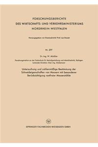 Untersuchung Und Zahlenmäßige Bestimmung Der Schneideigenschaften Von Messern Mit Besonderer Berücksichtigung Rostfreier Messerstähle
