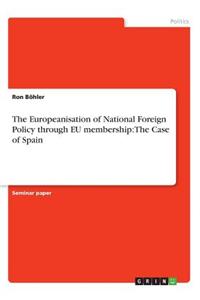 Europeanisation of National Foreign Policy through EU membership