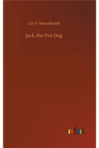 Jack, the Fire Dog