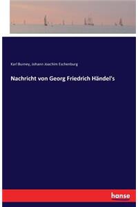 Nachricht von Georg Friedrich Händel's