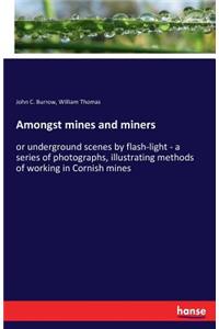 Amongst mines and miners