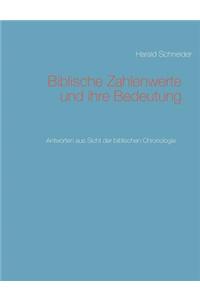Biblische Zahlenwerte und ihre Bedeutung