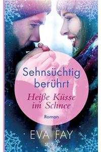 Sehnsüchtig berührt 1