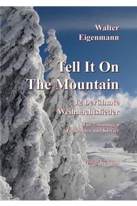 Tell It On The Mountain - 12 berühmte Weihnachtslieder für Frauenchor & Klavier