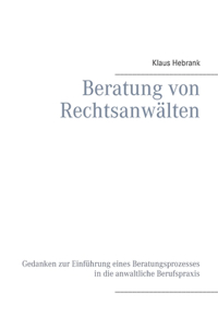 Beratung von Rechtsanwälten
