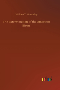 Extermination of the American Bison