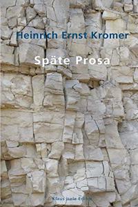 Späte Prosa