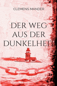 Der Weg aus der Dunkelheit