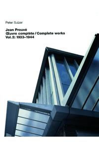 Jean Prouvé - Oeuvre Complète / Complete Works