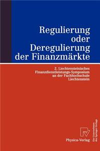 Regulierung Oder Deregulierung Der Finanzmärkte