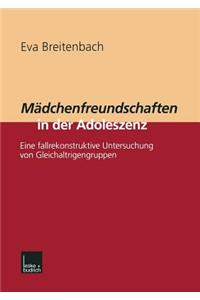 Mädchenfreundschaften in Der Adoleszenz