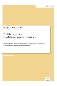 Einführung eines Qualitätsmanagement-Systems