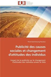 Publicité des causes sociales et changement d'attitudes des individus