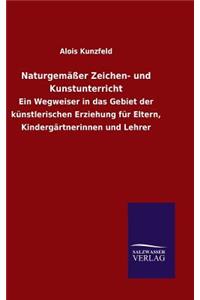 Naturgemäßer Zeichen- und Kunstunterricht