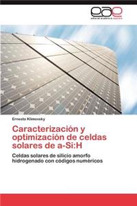 Caracterización y optimización de celdas solares de a-Si