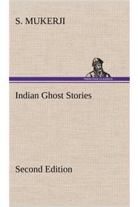 Indian Ghost Stories Second Edition
