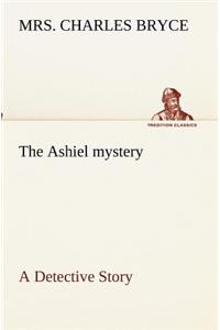 Ashiel mystery A Detective Story