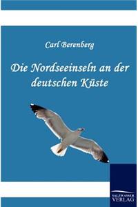 Die Nordseeinseln an der deutschen Küste
