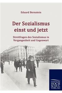 Sozialismus einst und jetzt