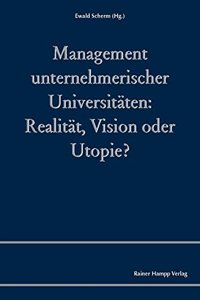 Management Unternehmerischer Universitaten