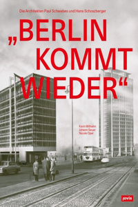 „Berlin Kommt Wieder
