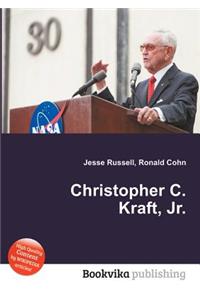 Christopher C. Kraft, Jr.