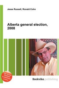 Alberta General Election, 2008