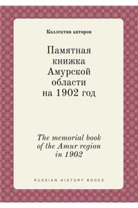 The Memorial Book of the Amur Region in 1902