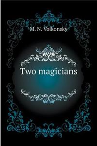 Two Magicians
