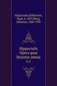 Hippocratis Opera quae feruntur omnia