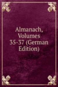 Almanach, Volumes 35-37 (German Edition)