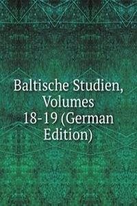 Baltische Studien, Volumes 18-19 (German Edition)