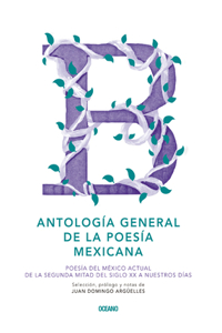 Antología General de la Poesía Mexicana