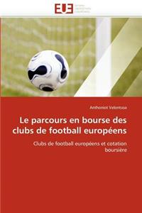 Le Parcours En Bourse Des Clubs de Football Europ�ens